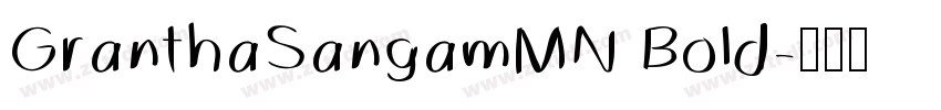GranthaSangamMN Bold字体转换 GranthaSangamMN Bold字体转换